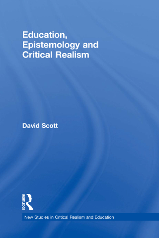 صورة الغلاف: Education, Epistemology and Critical Realism 1st edition 9780415617185