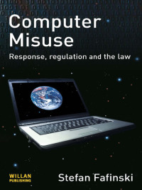 Cover image: Computer Misuse 1st edition 9781843923800