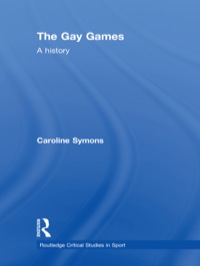 Omslagafbeelding: The Gay Games 1st edition 9780415688666