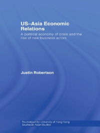 Titelbild: US-Asia Economic Relations 1st edition 9780415469517