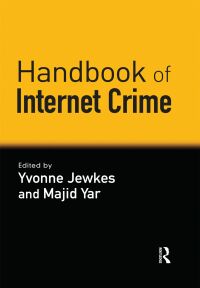 Cover image: Handbook of Internet Crime 1st edition 9781843925231