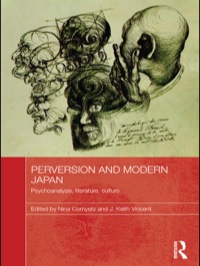 表紙画像: Perversion and Modern Japan 1st edition 9780415469104