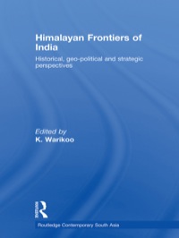 Imagen de portada: Himalayan Frontiers of India 1st edition 9780415468398