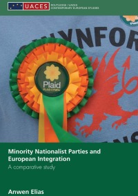 Omslagafbeelding: Minority Nationalist Parties and European Integration 1st edition 9780415468039