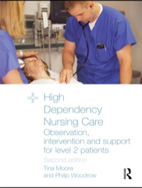 Cover image: High Dependency Nursing Care 2nd edition 9780415467940