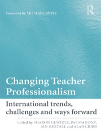 Omslagafbeelding: Changing Teacher Professionalism 1st edition 9780415467773