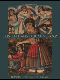 Cover image: Existentialist Criminology 1st edition 9780415467711