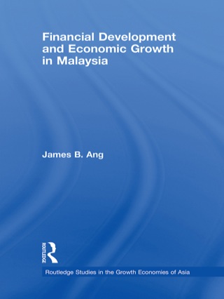 صورة الغلاف: Financial Development and Economic Growth in Malaysia 1st edition 9780415596152