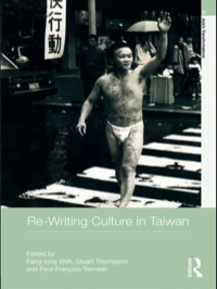 Omslagafbeelding: Re-writing Culture in Taiwan 1st edition 9780415466660