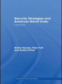 Imagen de portada: Security Strategies and American World Order 1st edition 9781138873513