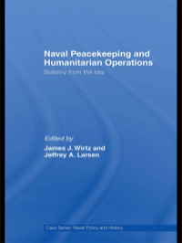 Imagen de portada: Naval Peacekeeping and Humanitarian Operations 1st edition 9780415466233