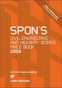 Cover image: Spon's Civil Engineering and Highway Works Price Book 2009 9780415465571