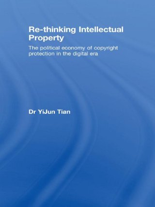 Cover image: Re-thinking Intellectual Property 1st edition 9780415465342