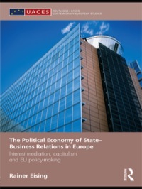 صورة الغلاف: The Political Economy of State-Business Relations in Europe 1st edition 9780415465076