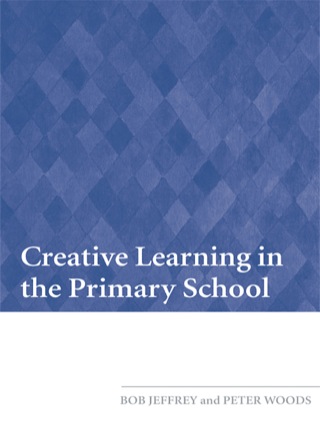 Omslagafbeelding: Creative Learning in the Primary School 1st edition 9780415464710