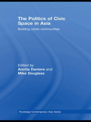 Titelbild: The Politics of Civic Space in Asia 1st edition 9780415542425