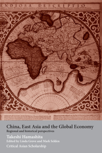 صورة الغلاف: China, East Asia and the Global Economy 1st edition 9780415464581