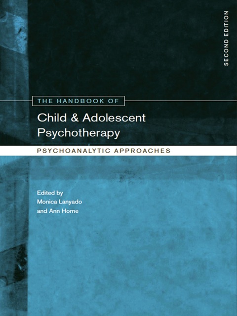 The Handbook of Child and Adolescent Psychotherapy: Psychoanalytic Approaches, 2nd Edition - FULL INSTANT DOWNLOAD | PDF DOCX EPUB