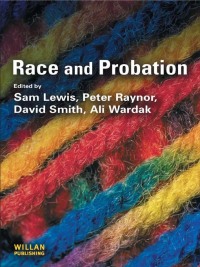 Omslagafbeelding: Race and Probation 1st edition 9781138415836