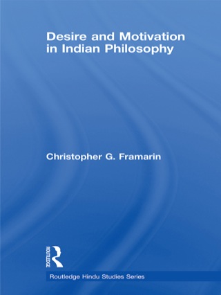 Cover image: Desire and Motivation in Indian Philosophy 1st edition 9780415461948