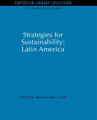 Cover image: Strategies for Sustainability: Latin America 1st edition 9781844079421