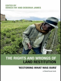 Cover image: The Rights and Wrongs of Land Restitution 1st edition 9780415574495