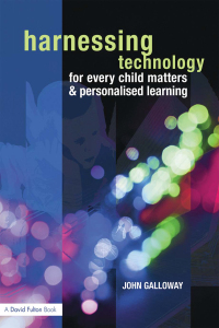 Imagen de portada: Harnessing Technology for Every Child Matters and Personalised Learning 1st edition 9781138472389