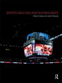 Cover image: Sports Facilities and Technologies 1st edition 9780415458689