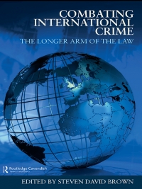 Cover image: Combating International Crime 1st edition 9781138971127