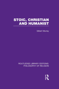 Cover image: Stoic, Christian and Humanist 1st edition 9780415822350