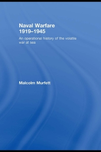 صورة الغلاف: Naval Warfare 1919-45 1st edition 9780415640084