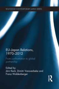 Omslagafbeelding: EU-Japan Relations, 1970-2012 1st edition 9781138950610