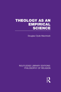 表紙画像: Theology as an Empirical Science 1st edition 9781138990180
