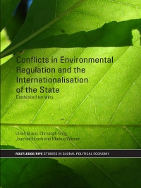 表紙画像: Conflicts in Environmental Regulation and the Internationalisation of the State 1st edition 9780415455138