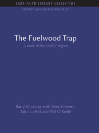 Cover image: The Fuelwood Trap 1st edition 9781138997844