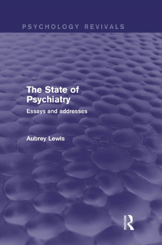 Omslagafbeelding: The State of Psychiatry (Psychology Revivals) 1st edition 9780415826686