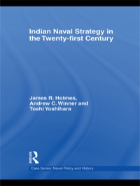 صورة الغلاف: Indian Naval Strategy in the Twenty-first Century 1st edition 9780415586009