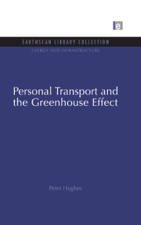 表紙画像: Personal Transport and the Greenhouse Effect 1st edition 9781138978225
