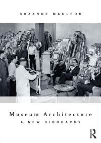 Titelbild: Museum Architecture 1st edition 9780415529051