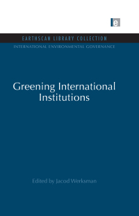 Imagen de portada: Greening International Institutions 1st edition 9781844079926