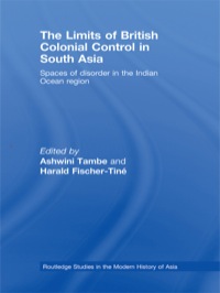Cover image: The Limits of British Colonial Control in South Asia 1st edition 9780415452571