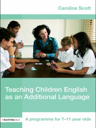 Cover image: Teaching Children English as an Additional Language 1st edition 9781138129412