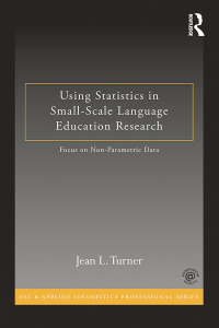 Titelbild: Using Statistics in Small-Scale Language Education Research 1st edition 9780415819947