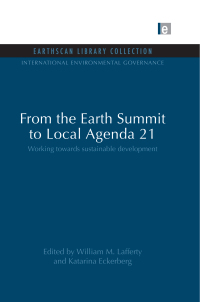 Cover image: From the Earth Summit to Local Agenda 21 1st edition 9781844079995