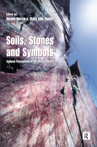 صورة الغلاف: Soils Stones and Symbols Cultural Perceptions of the Mineral World 1st edition 9781844720392