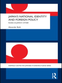 Cover image: Japan's National Identity and Foreign Policy 1st edition 9780415666183