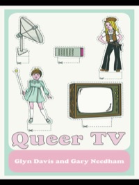 Cover image: Queer TV 1st edition 9780415450461