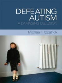 Imagen de portada: Defeating Autism 1st edition 9780415449809