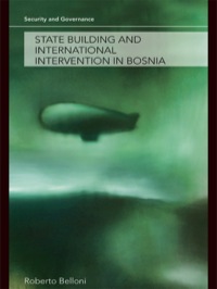 Imagen de portada: State Building and International Intervention in Bosnia 1st edition 9781138982888