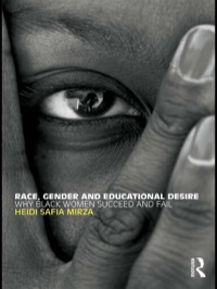 Cover image: Race, Gender and Educational Desire 1st edition 9780415448758